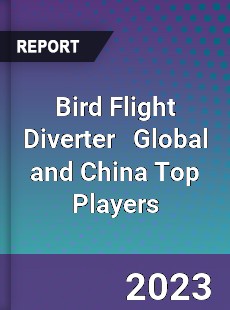 Bird Flight Diverter Global and China Top Players Market