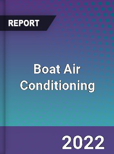 Boat Air Conditioning Market