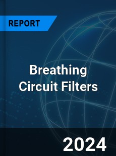 Breathing Circuit Filters Market