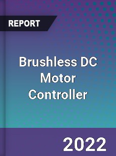 Brushless DC Motor Controller Market