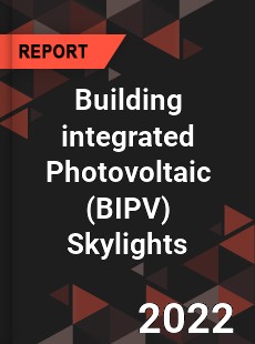 Building integrated Photovoltaic Skylights Market