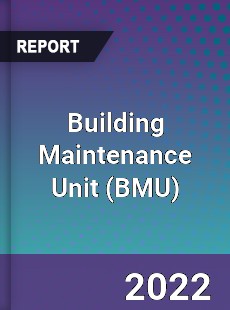 Building Maintenance Unit Market