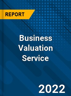 Business Valuation Service Market