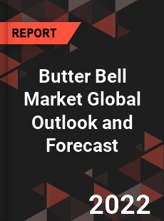 Butter Bell Market Global Outlook and Forecast