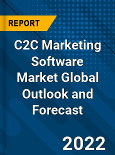 C2C Marketing Software Market Global Outlook and Forecast