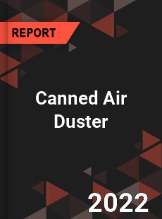 Canned Air Duster Market