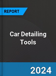 Car Detailing Tools Market