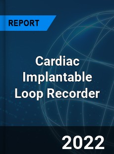 Cardiac Implantable Loop Recorder Market