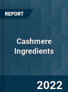 Cashmere Ingredients Market