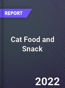 Cat Food and Snack Market