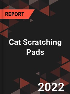 Cat Scratching Pads Market