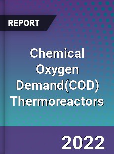 Chemical Oxygen Demand Thermoreactors Market