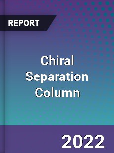 Chiral Separation Column Market