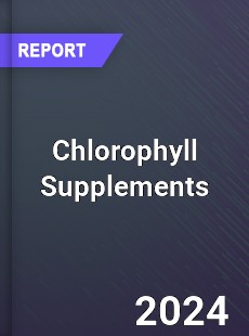 Chlorophyll Supplements Market