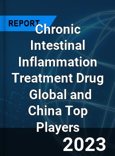 Chronic Intestinal Inflammation Treatment Drug Global and China Top Players Market