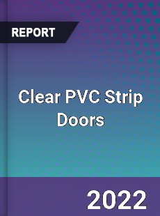 Clear PVC Strip Doors Market