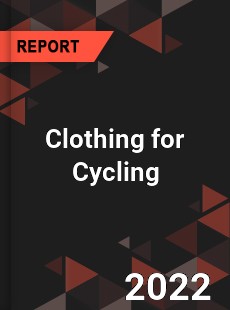 Clothing for Cycling Market