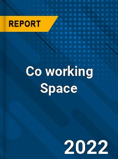 Co working Space Market