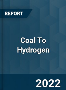 Coal To Hydrogen Market