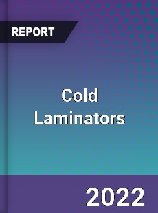 Cold Laminators Market