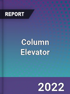 Column Elevator Market