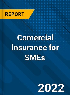 Comercial Insurance for SMEs Market