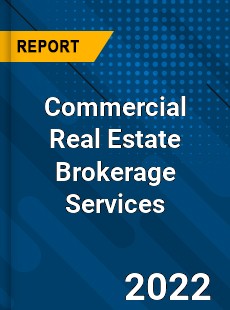 Commercial Real Estate Brokerage Services Market