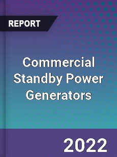 Commercial Standby Power Generators Market