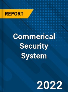 Commerical Security System Market