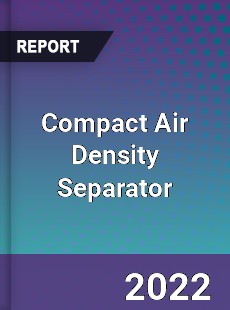 Compact Air Density Separator Market