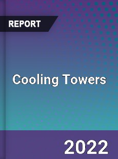 Cooling Towers Market