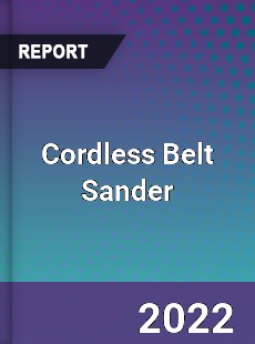 Cordless Belt Sander Market