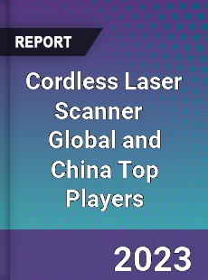 Cordless Laser Scanner Global and China Top Players Market