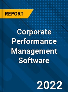 Corporate Performance Management Software Market