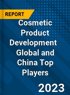 Cosmetic Product Development Global and China Top Players Market