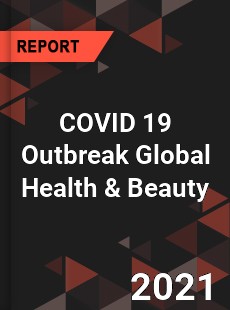 COVID 19 Outbreak Global Health amp Beauty Industry