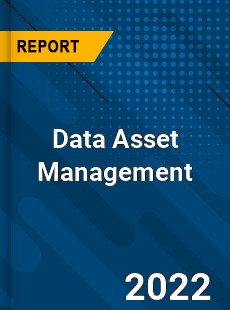 Data Asset Management Market