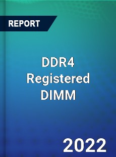 DDR4 Registered DIMM Market