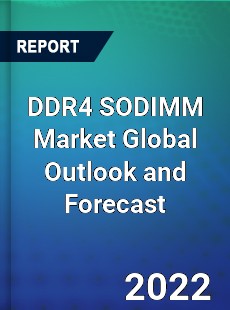 DDR4 SODIMM Market Global Outlook and Forecast