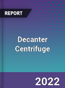 Decanter Centrifuge Market