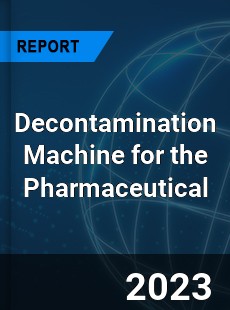 Decontamination Machine for the Pharmaceutical Industry