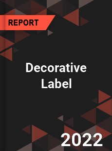 Decorative Label Market