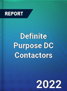 Definite Purpose DC Contactors Market