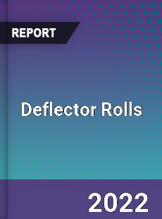 Deflector Rolls Market