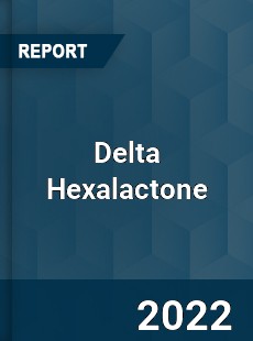 Delta Hexalactone Market