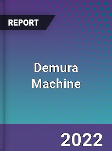 Demura Machine Market