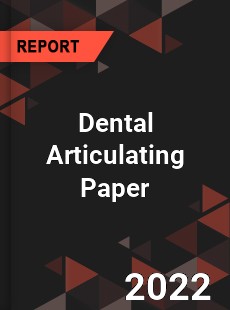 Dental Articulating Paper Market