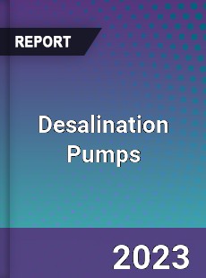 Desalination Pumps Market