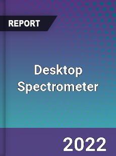 Desktop Spectrometer Market