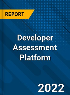 Developer Assessment Platform Market